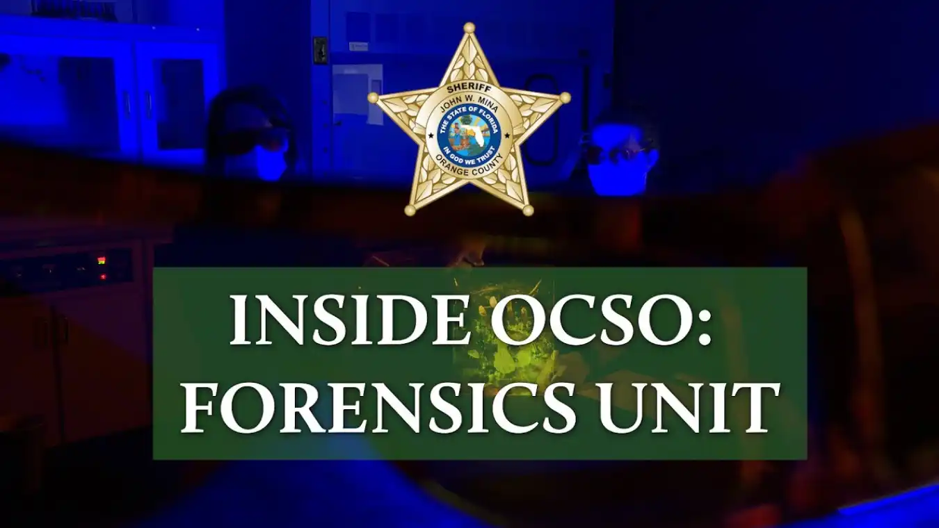 Inside the Orange County Sheriff's Office: Forensics Uncovered