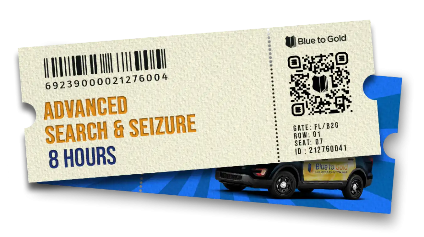 Advanced Search and Seizure (Blue to Gold)